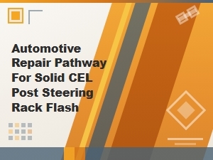 A Professional Pathway to Steering Rack Flashing