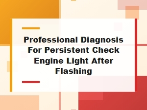 Pathways to a Persistent Check Engine Light Diagnosis